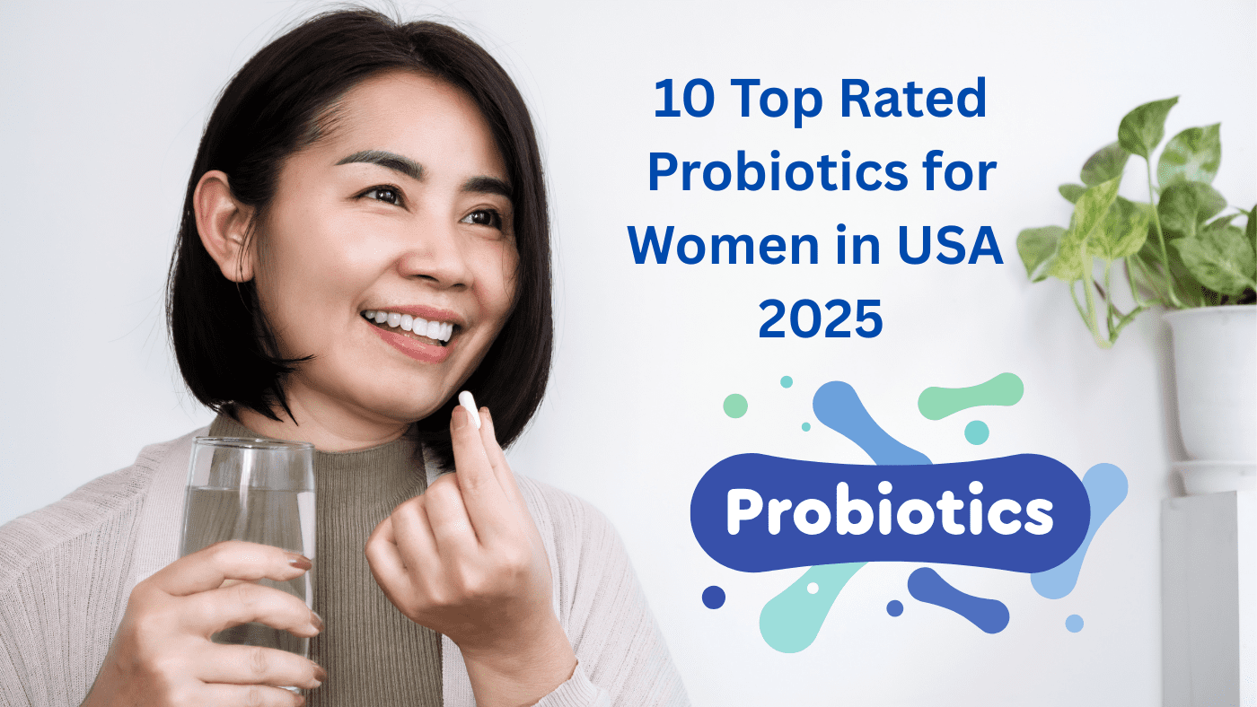10 Top Rated Probiotics for Women in USA 2025